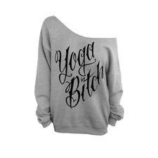 Yoga Bitch - Gray Slouchy Oversized CREW Sweatshirt