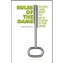 Rules of the Game- Discover, Learn, Invent the Art of Speeding Up Your Career