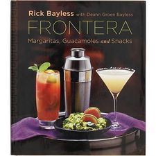 Frontera: Margaritas, Guacamoles, and Snacks Cookbook