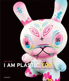 I Am Plastic, Too: The Next...