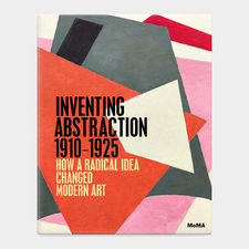 Inventing Abstraction, 1910-1925
