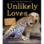 Unlikely Loves By Jennifer S Holland