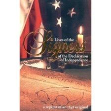 Lives of the Signers of the Declaration of Independence