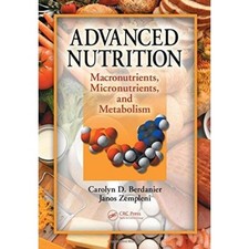 advanced nutrition: macronutrients, micronutrients, and metabolism