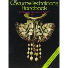 The Costume Technician's Handbook: A Complete Guide for Amateur and Professional Costume Technicians