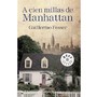A cien millas de Manhattan (Spanish Edition)