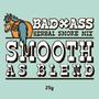 BAD-ASS SMOOTH AS BLEND HERBAL SMOKE MIX -25gm