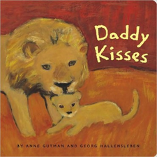 Daddy Kisses by Anne Gutman