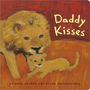 Daddy Kisses by Anne Gutman