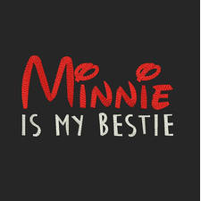Minnie Is My Bestie Machine Embroidery Designs - Applique Disney Instant Download Filled Stitches Design 143
