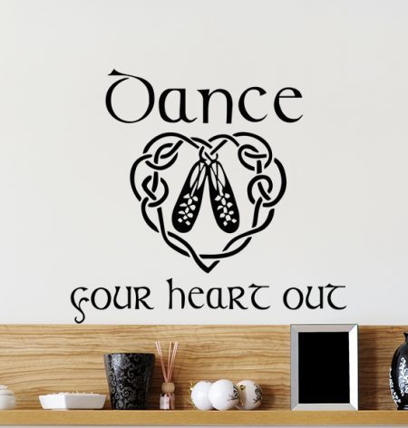 Dance Your Heart Out Wall D...